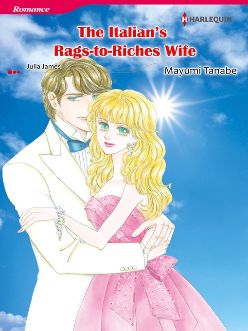 Title details for The Italian's Rags-to-riches Wife by Mayumi Tanabe - Available